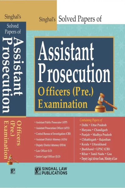 SINGHAL’S Solved Papers Of Assistant Prosecution Officers, APO, Preliminary Examination, 2024 Edition  (Paperback, Singhal’s)